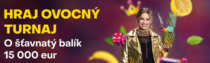 ovocny turnaj Fortuna casino