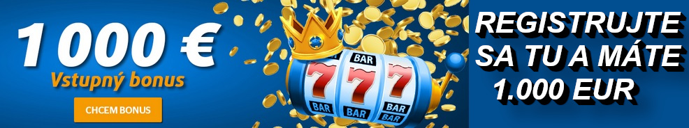 Vstupny bonus 1.000 Eur do Tipsport online kasina | Registujte sa v Tipsport online kasino