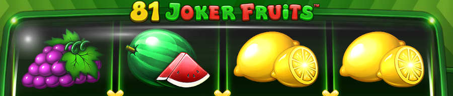 81 Joker fruits 