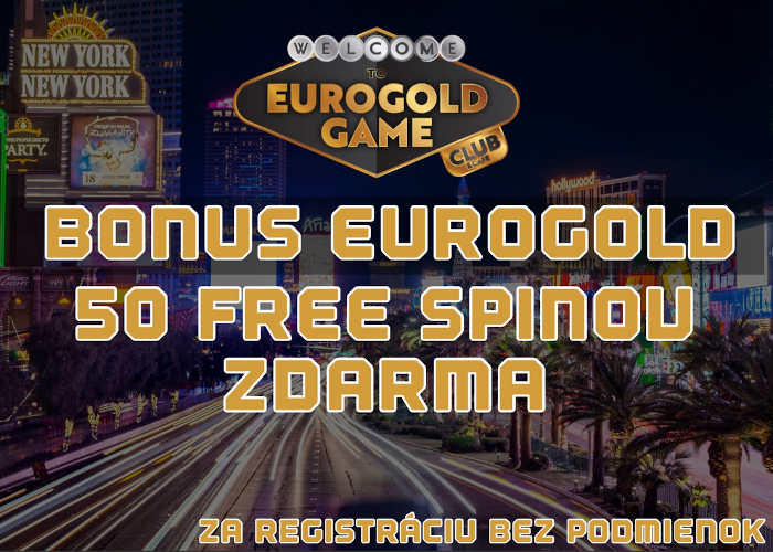 Bonusy Eurogold 50 Free Spinov