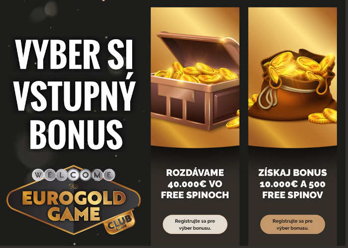 Bonusy EuroGold Game Casino Vstupný bonus