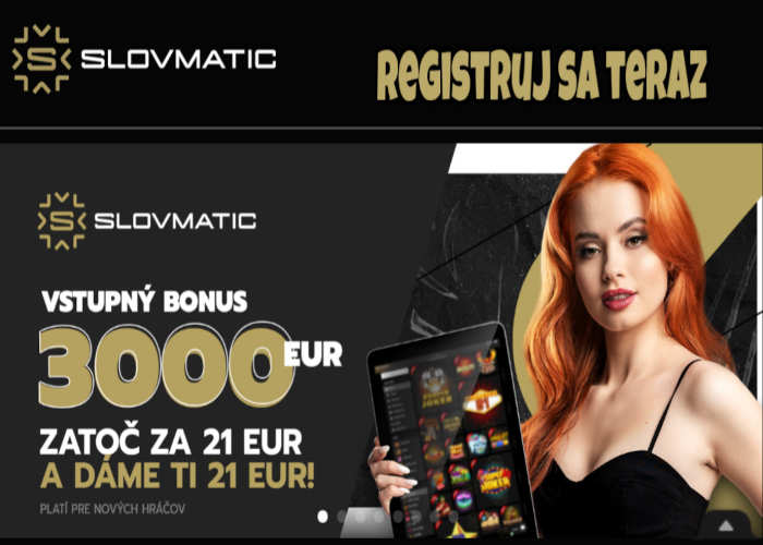 Bonusy Slovmatic casino vstupný bonus