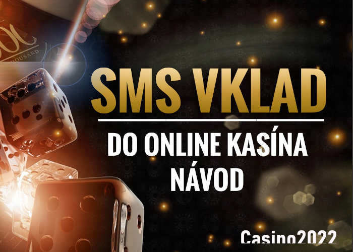 Ako vložiť peniaze cez SMS do online casino