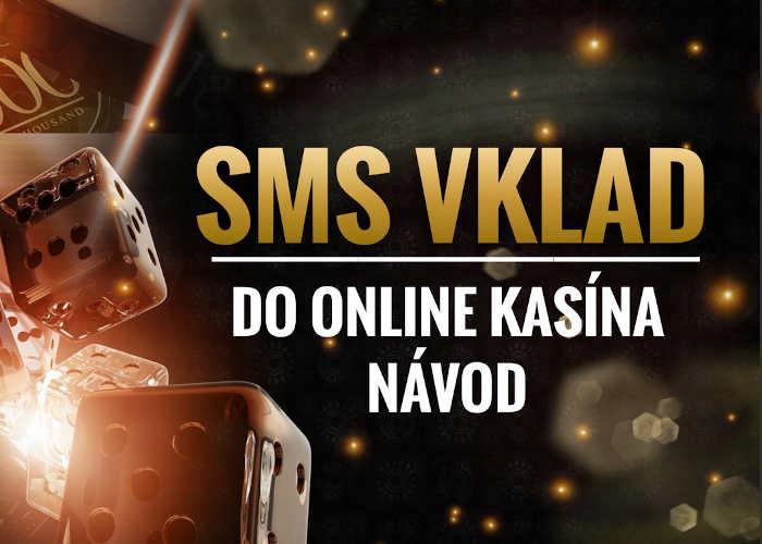 SMS vklad online casino