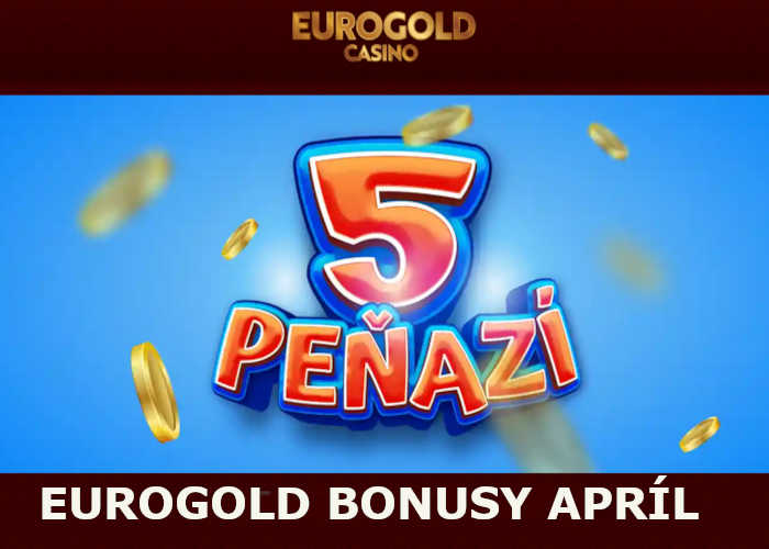 eurogold-april-bonusy.