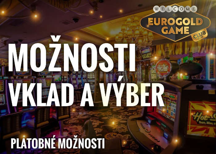 Eurogold casino vklad a vyber platobne moznosti