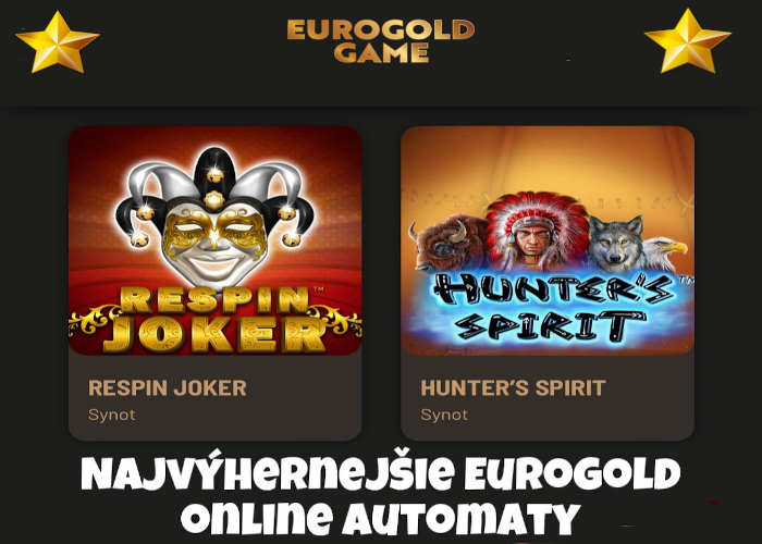 eurogold casino automaty najvyhernejšie