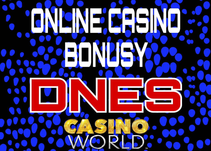 online casno bonusy dnes