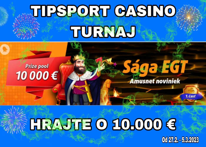 Tipsport casino EGT turnaj