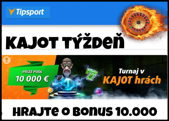 tipsport casino kajot turnaj týžden