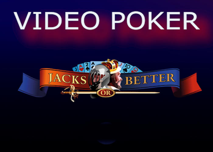 Video poker Jacks or better ako Admiral