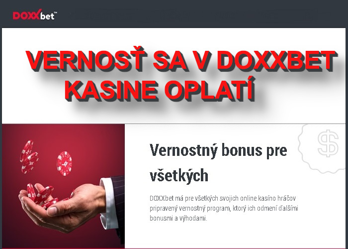 Doxxbet kasíno vernosť bonus | Registrujte sa v Doxxbet kasino