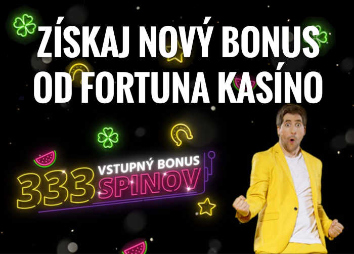 Fortuna casino vstupný bonus