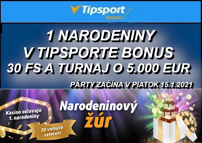 Bonus zdarma na narodeniny Tipsport online kasino | Prvé narodeniny Tipsport kasino | www.casino-online.sk