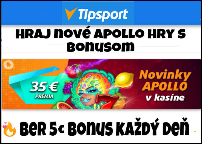 Tipsport casino bonus na novinky od apollo games