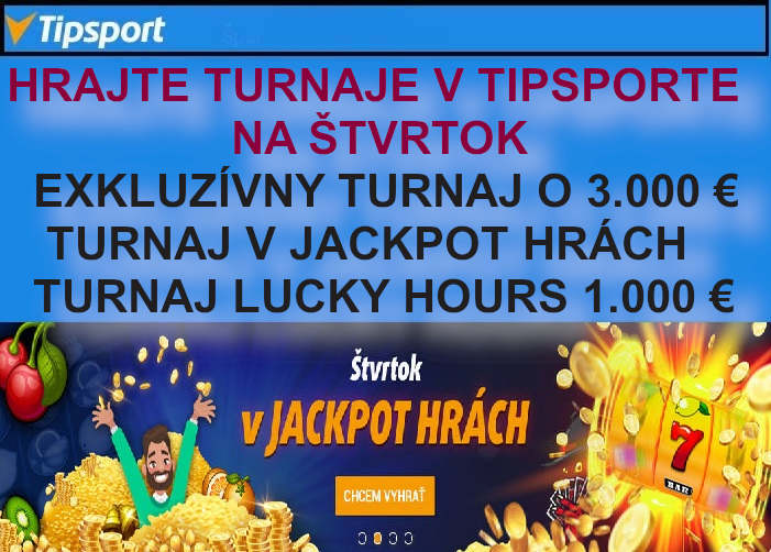 Tipsport kasino turnaje v online automatoch